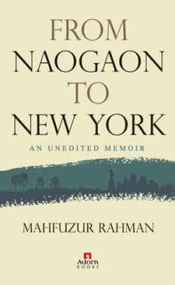 FROM NAOGAON TO NEW YORK