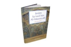 IMAM SAEED BIN AL-MUSAYYAB (BIOGRTAPHY)