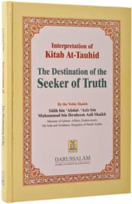 INTERPRETATION OF KITAB AT-TAUHID: THE DESTINATION OF THE SEEKER OF TRUTH
