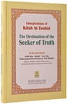 INTERPRETATION OF KITAB AT-TAUHID: THE DESTINATION OF THE SEEKER OF TRUTH