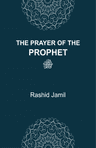 THE PRAYER OF THE PROPHET ﷺ (POCKET SIZE)