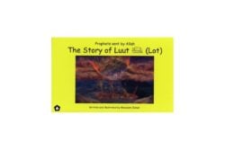 PROPHETS SENT BY ALLAH – THE STORY OF LUUT (LOT)
