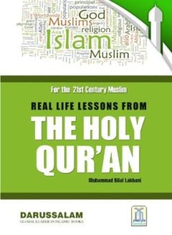 REAL-LIFE LESSONS FROM THE HOLY QURAN (HARD COVER)