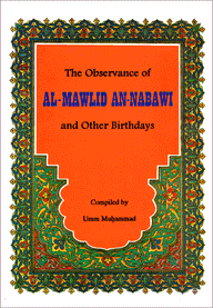 THE OBSERVANCE OF AL-MAWLID AN-NABAWI AND OTHER BIRTHDAYS