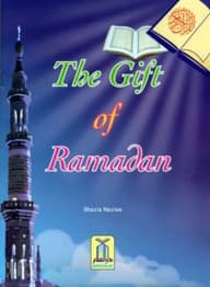 THE GIFT OF RAMADAN