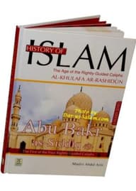 HISTORY OF ISLAM – ABU BAKR AS-SIDDIQ